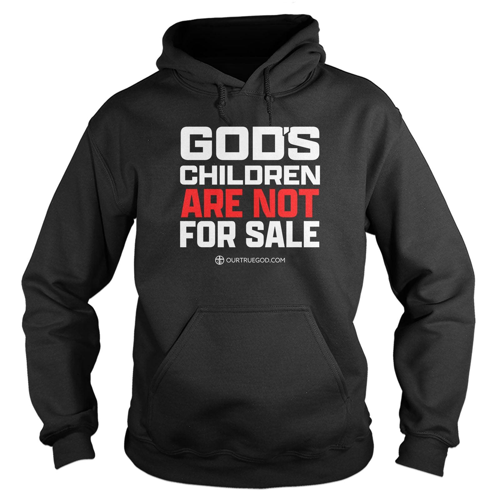 God's Children Are Not For Sale Long Sleeve - Our True God