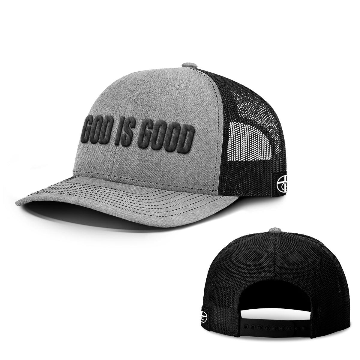 God Is Good Hats - Our True God