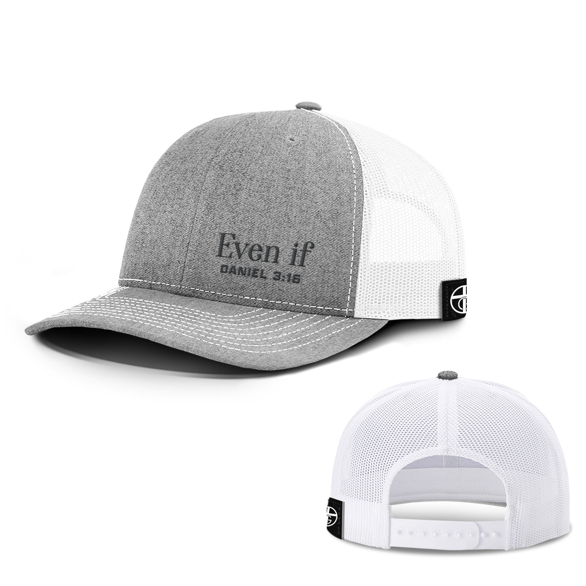 Even If - Daniel 3:16 Hats