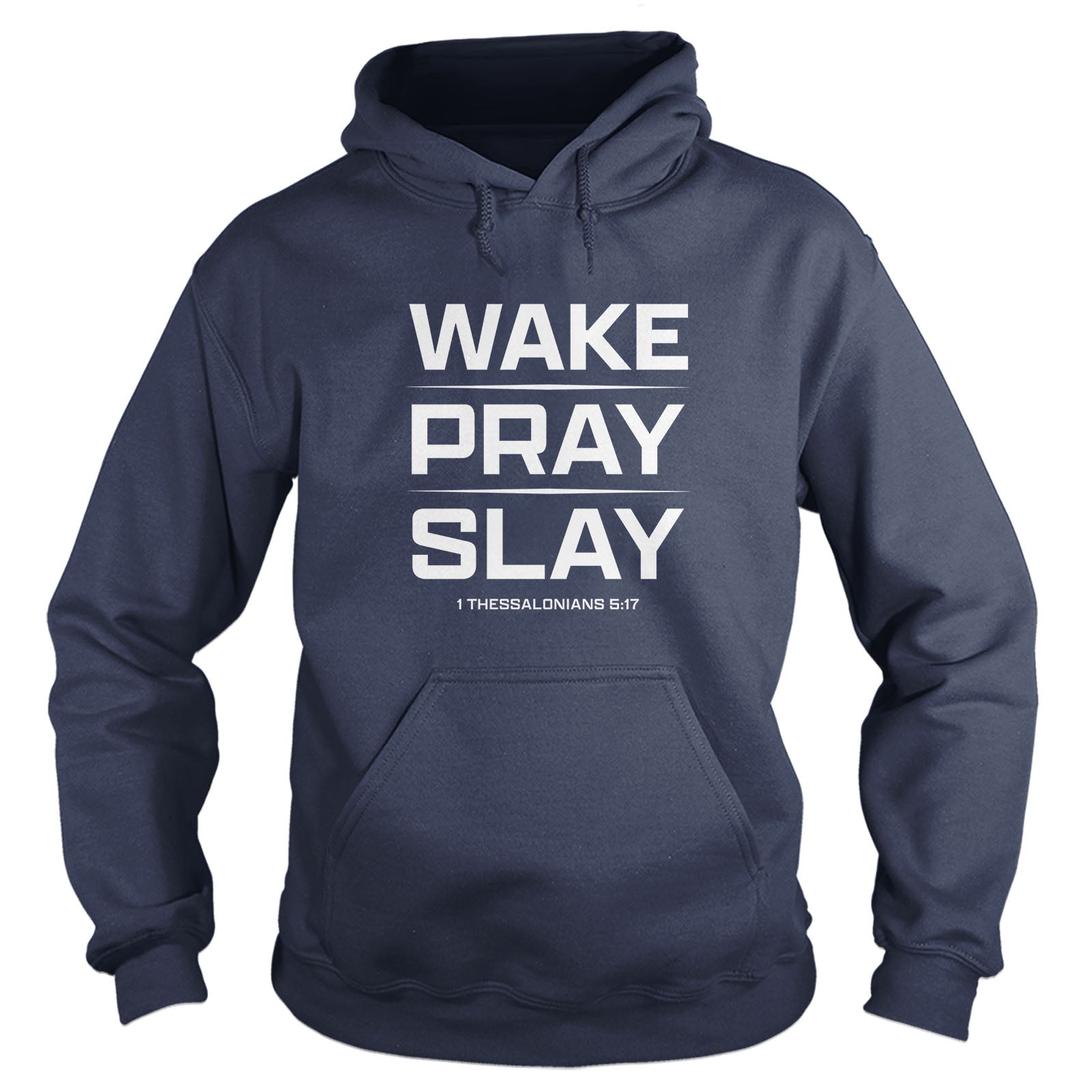 Wake Pray Slay Hoodie