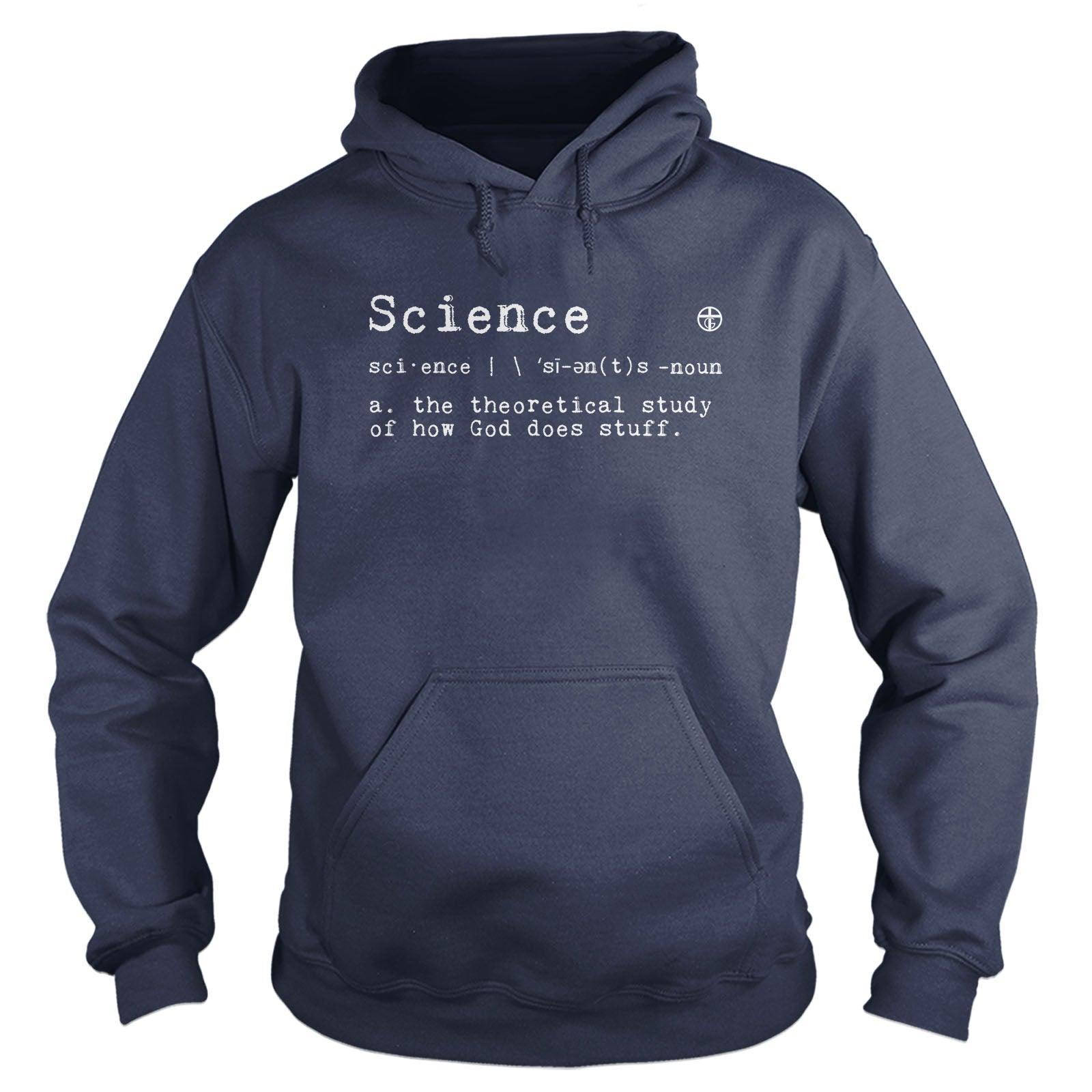 God’s Definition of Science Hoodie - Our True God