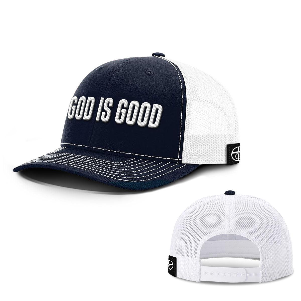 God Is Good Hats - Our True God