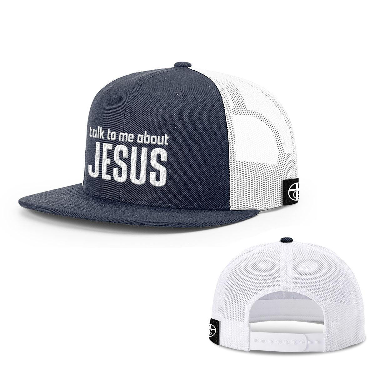 Talk To Me About JESUS Hats - Our True God