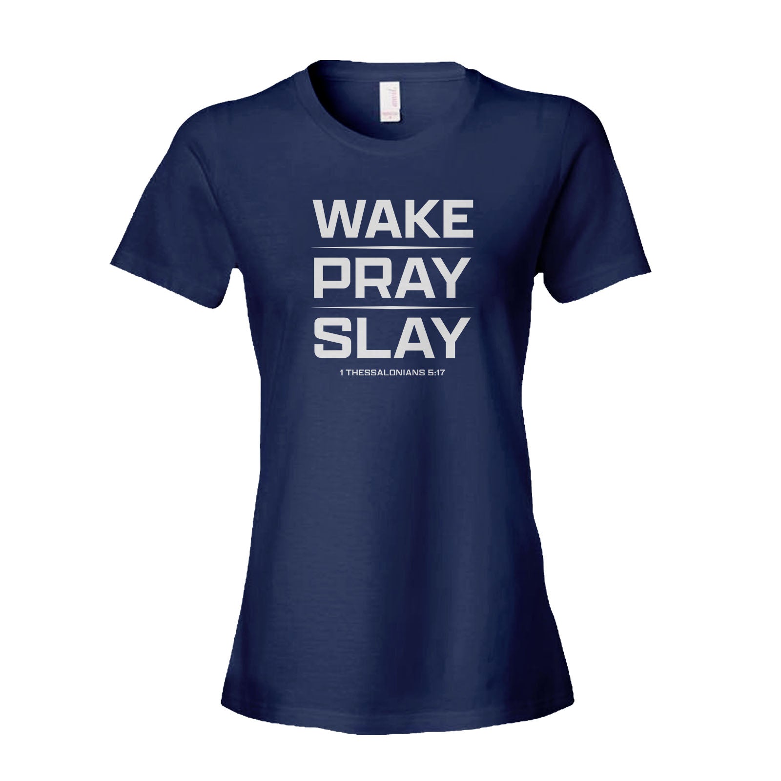 Wake Pray Slay Women's Shirt