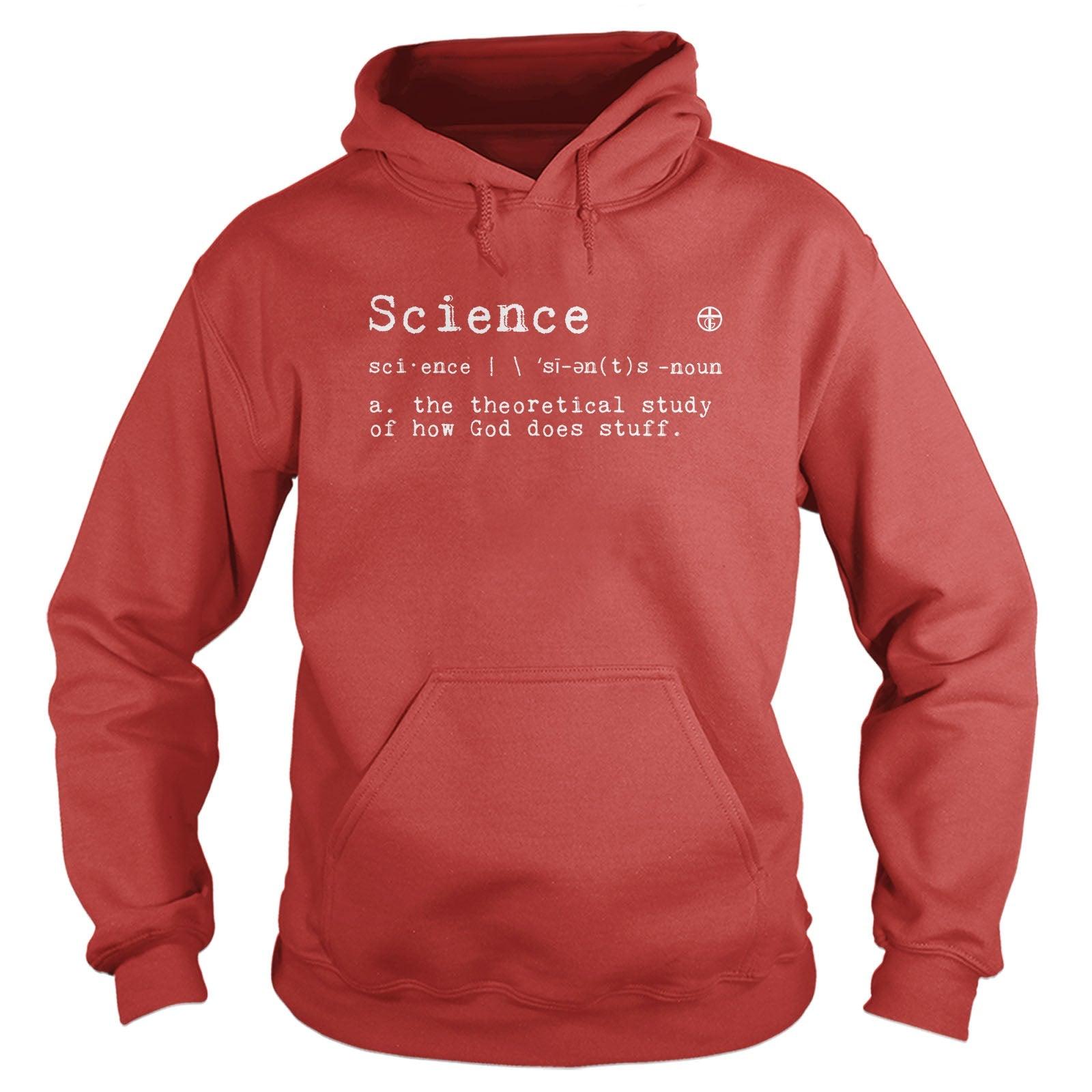 God’s Definition of Science Hoodie - Our True God