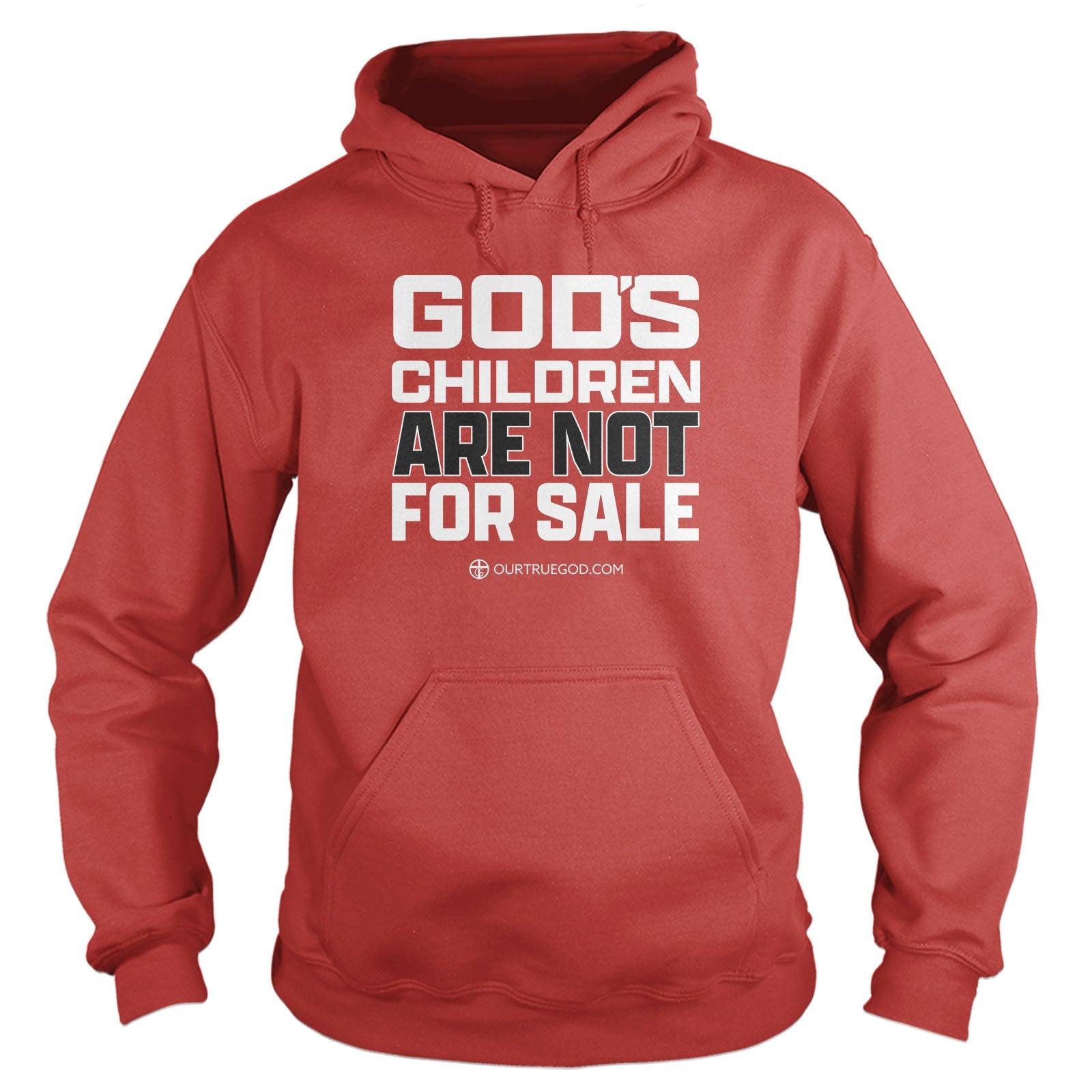 God's Children Are Not For Sale Long Sleeve - Our True God