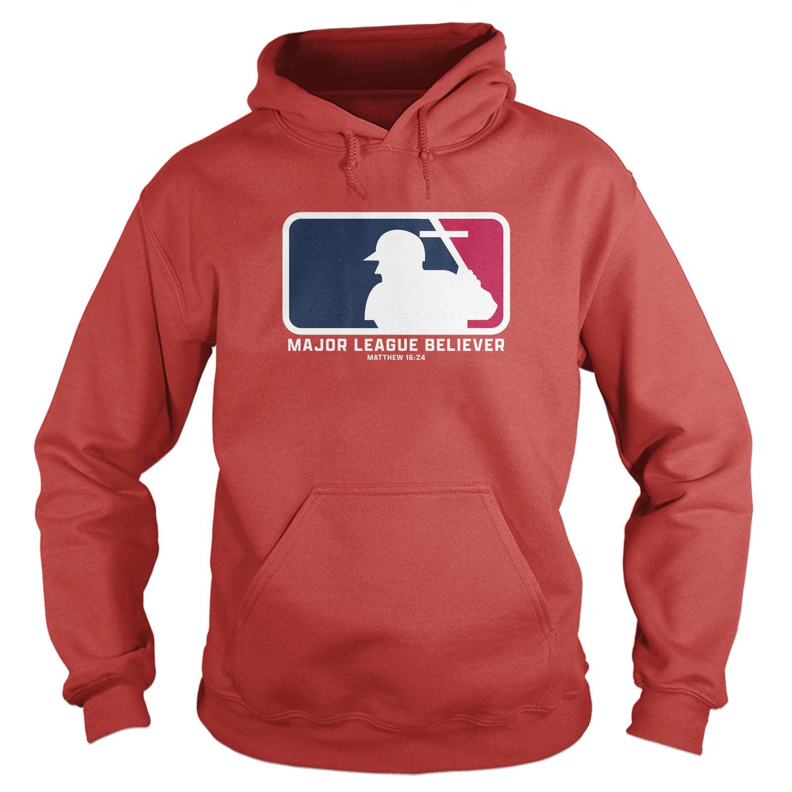 Major League Believer Hoodie - Our True God