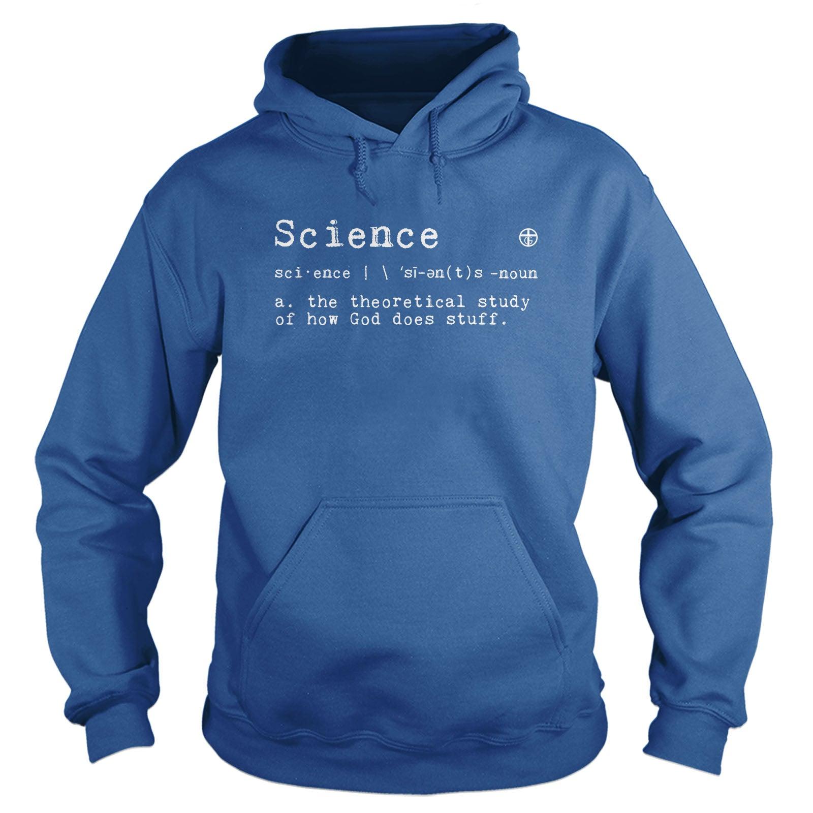 God’s Definition of Science Hoodie - Our True God