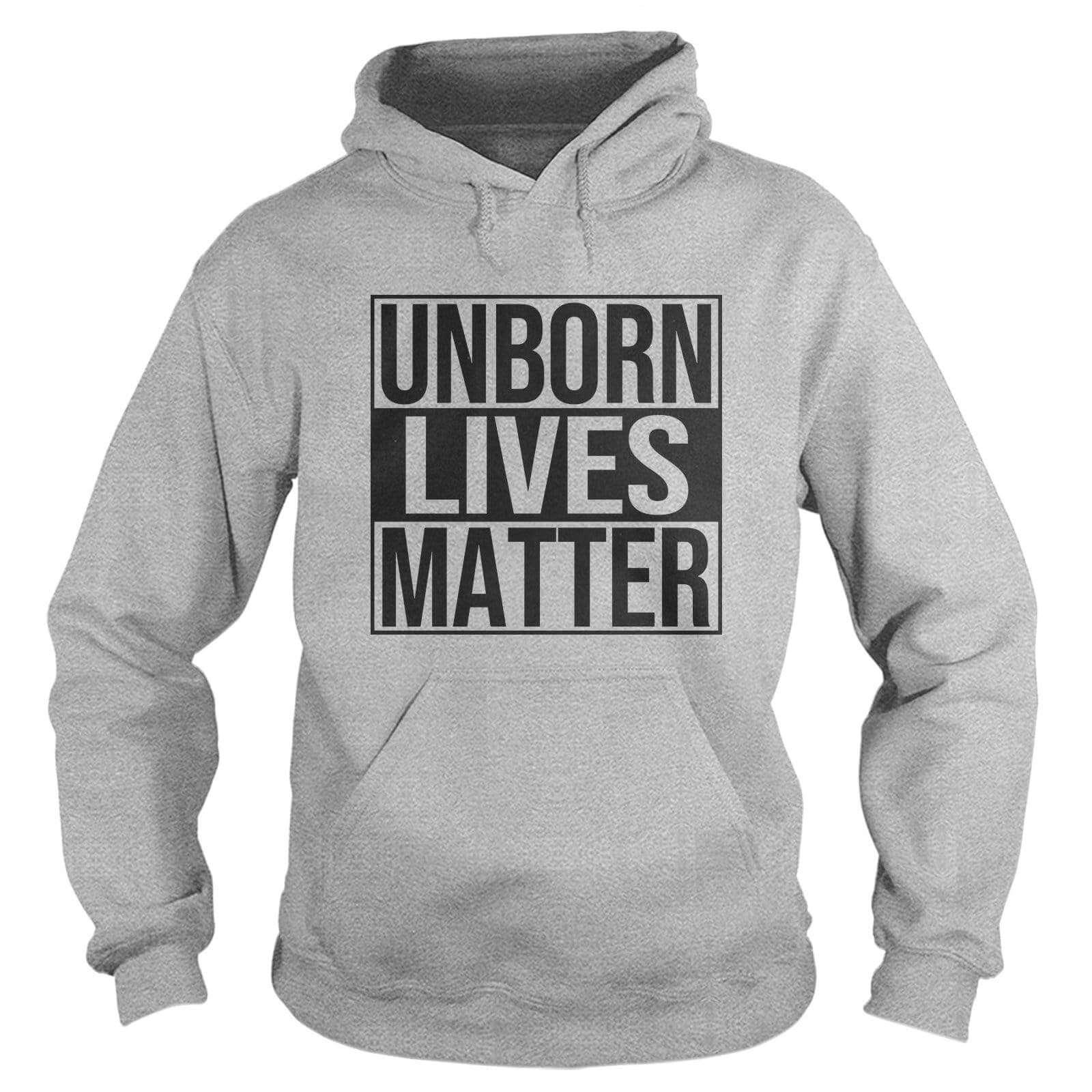 Unborn Lives Matter Hoodie - Our True God