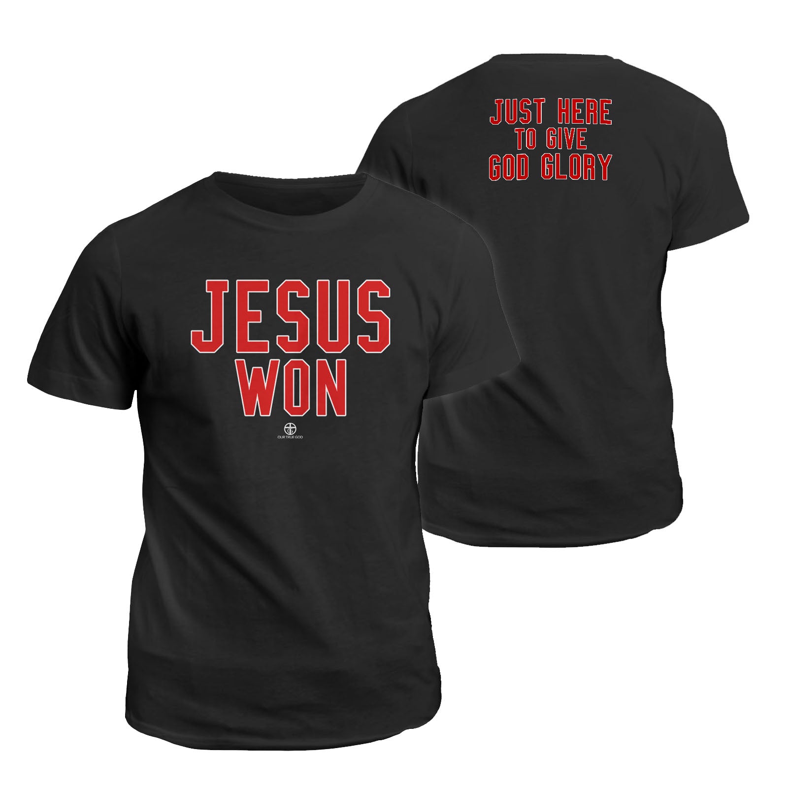 Jesus Won T-Shirt (Front and Back)