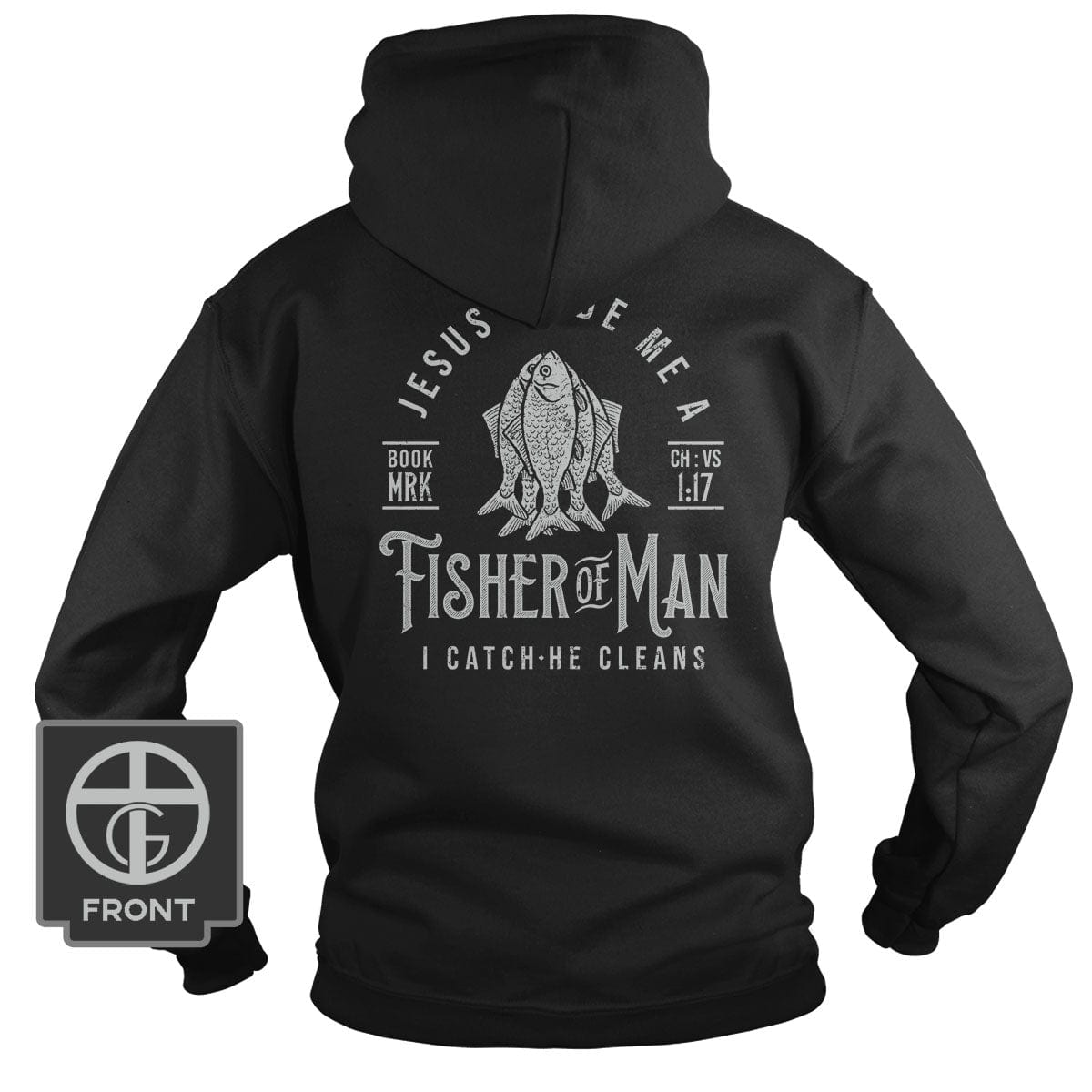 Our True God Apparel Hoodie / Black / S Jesus Made Me A Fisherman DBD Edition (Back Print)