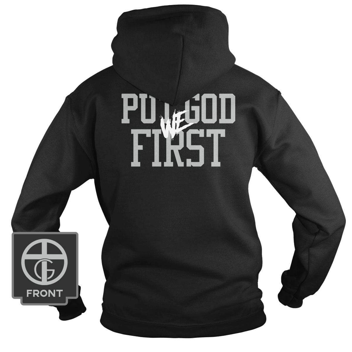 Our True God Apparel Hoodie / Black / S We Put God First DBD Edition (Back Print)