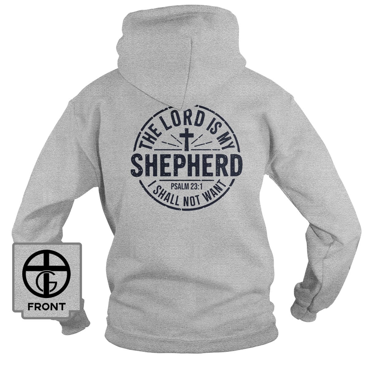 Our True God Apparel Hoodie / Grey / S The Lord is my Shepherd (Back Print)