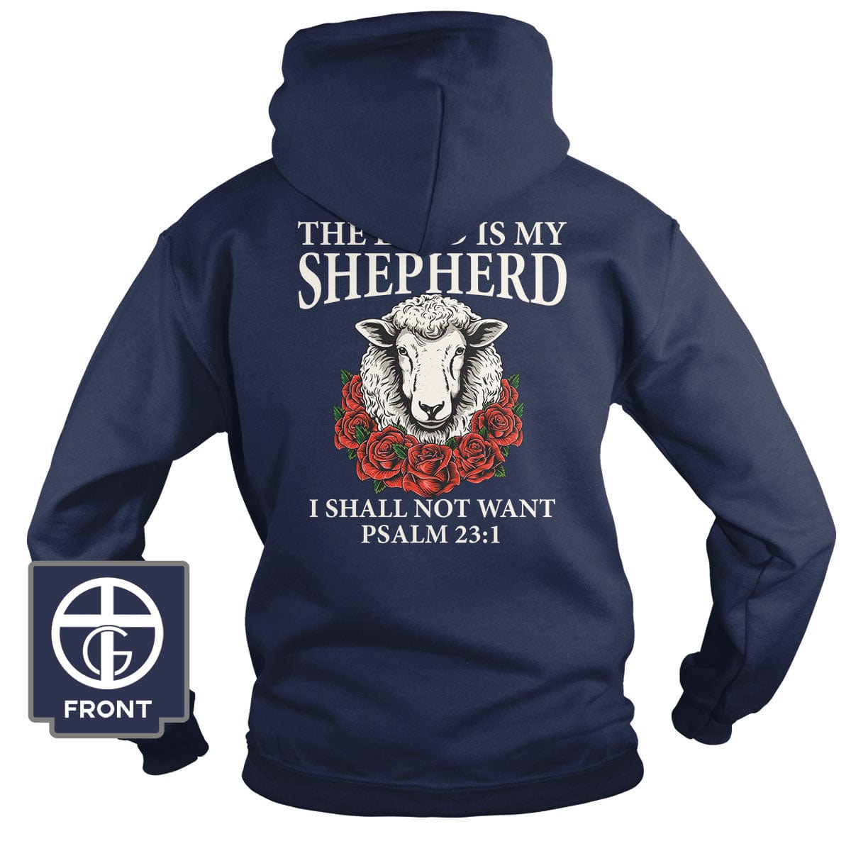 Our True God Apparel Hoodie / Navy / S Psalm 23:1 The Lord is my Shepherd (Back Print)