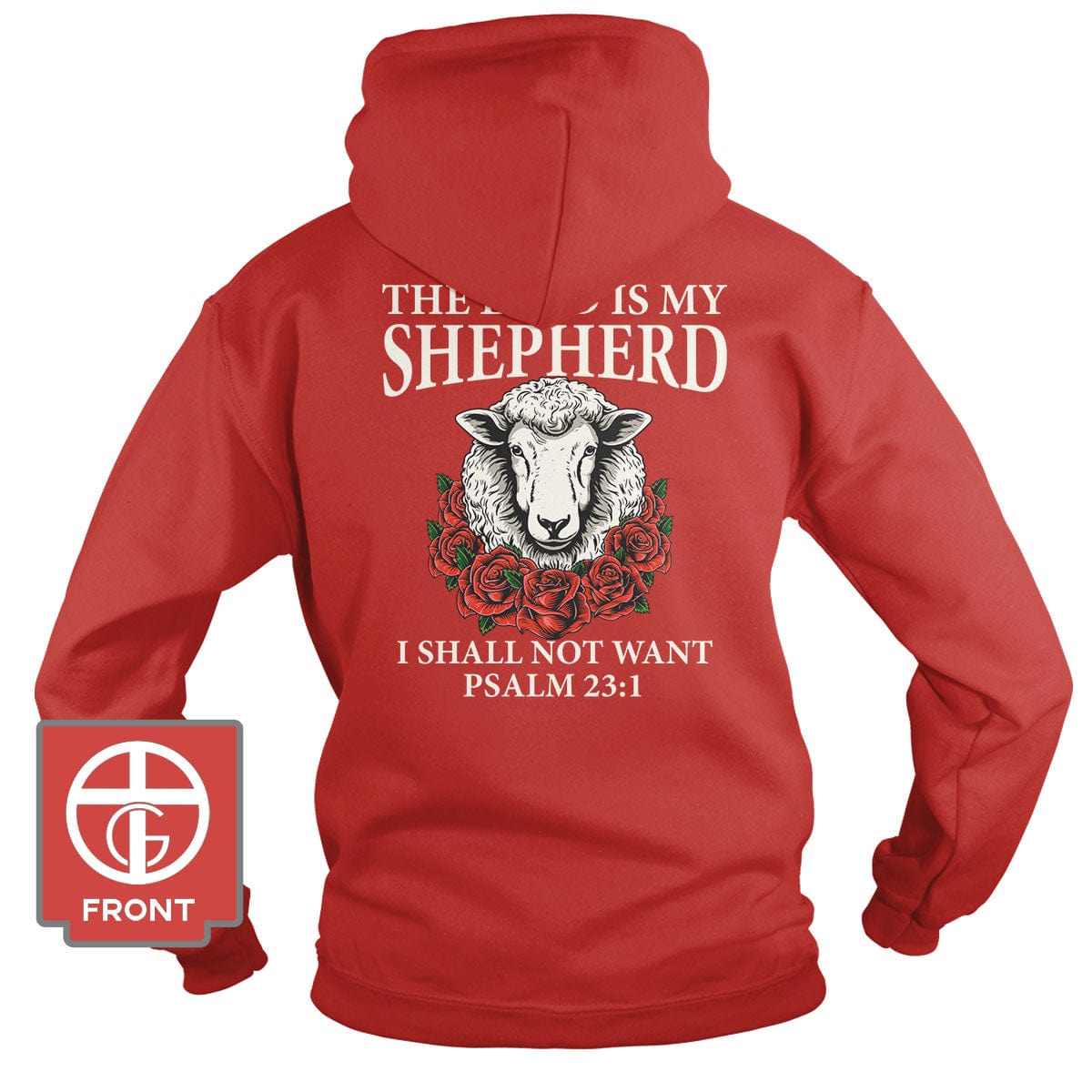 Our True God Apparel Hoodie / Red / S Psalm 23:1 The Lord is my Shepherd (Back Print)