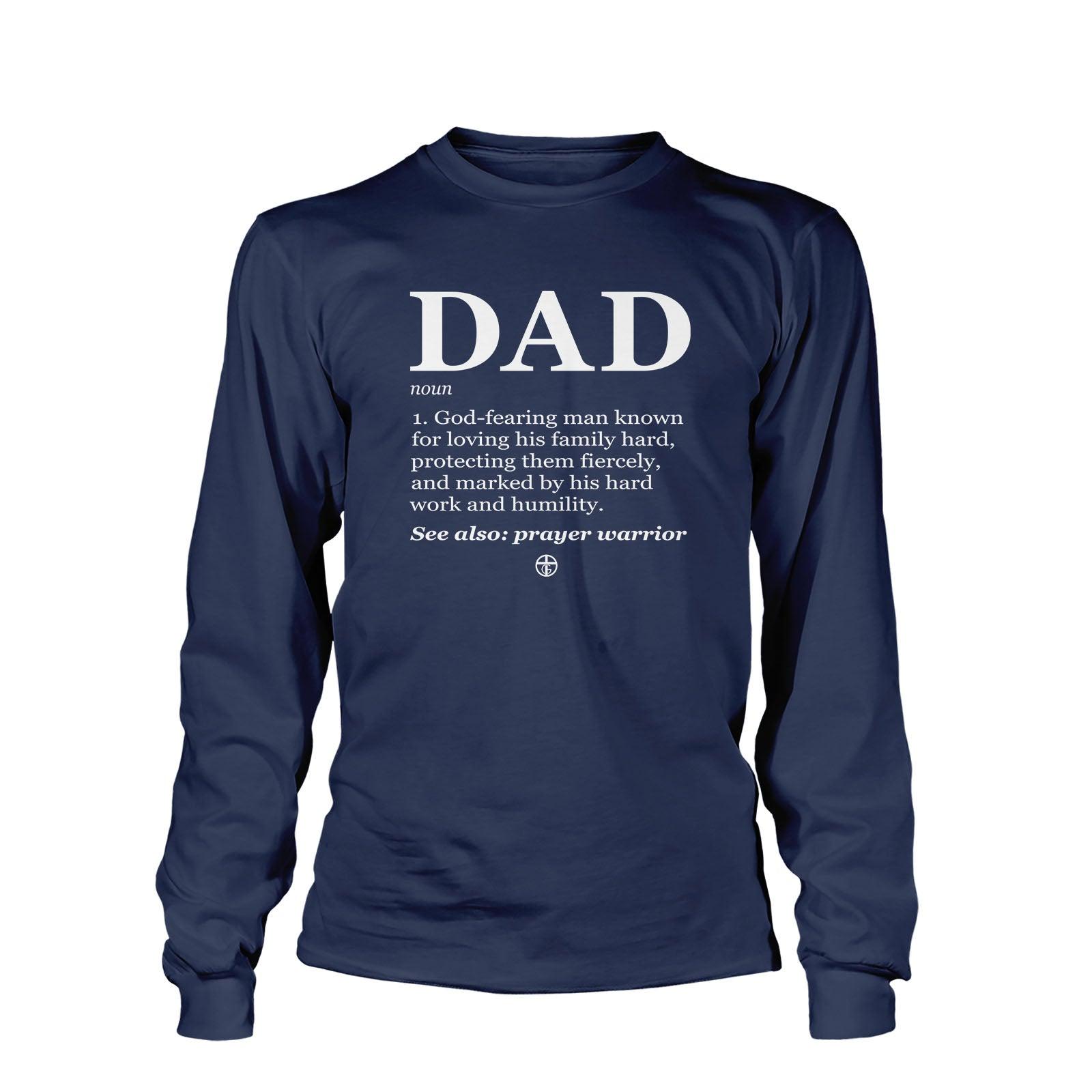 Our True God Apparel Long Sleeves / Navy / S God’s Definition of Dad Long Sleeve T-Shirt