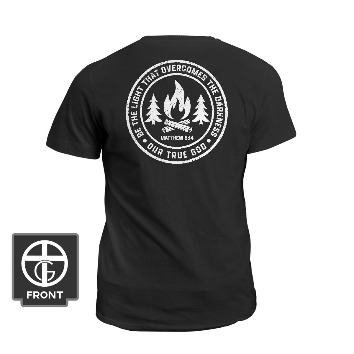 Our True God Apparel T-Shirt / Black / S Be The Light That Overcomes The Darkness (Back Print)