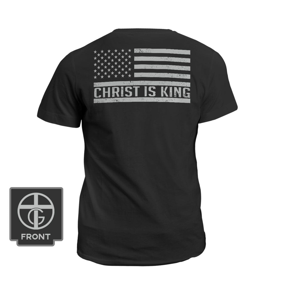 Our True God Apparel T-Shirt / Black / S Christ Is King DBD Edition (Back Print)