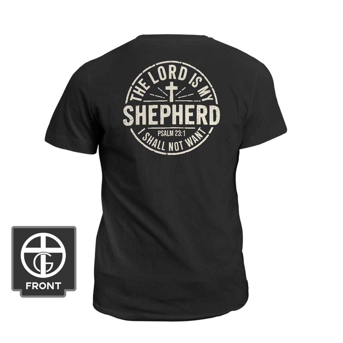 Our True God Apparel T-Shirt / Black / S The Lord is my Shepherd (Back Print)