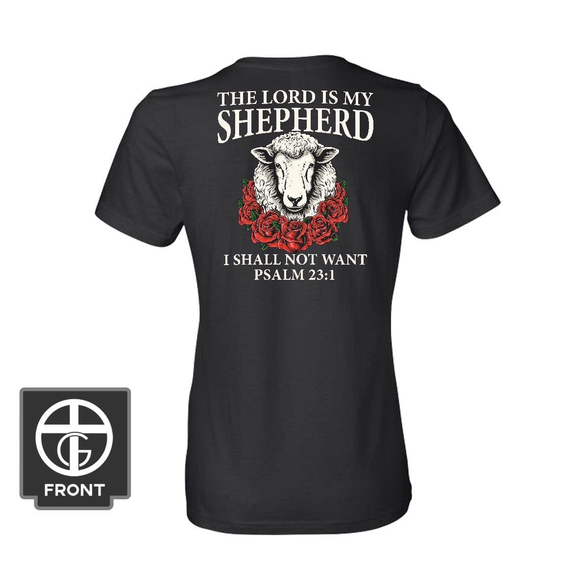 Our True God Apparel Women's Shirt / Black / S Psalm 23:1 The Lord is my Shepherd (Back Print)