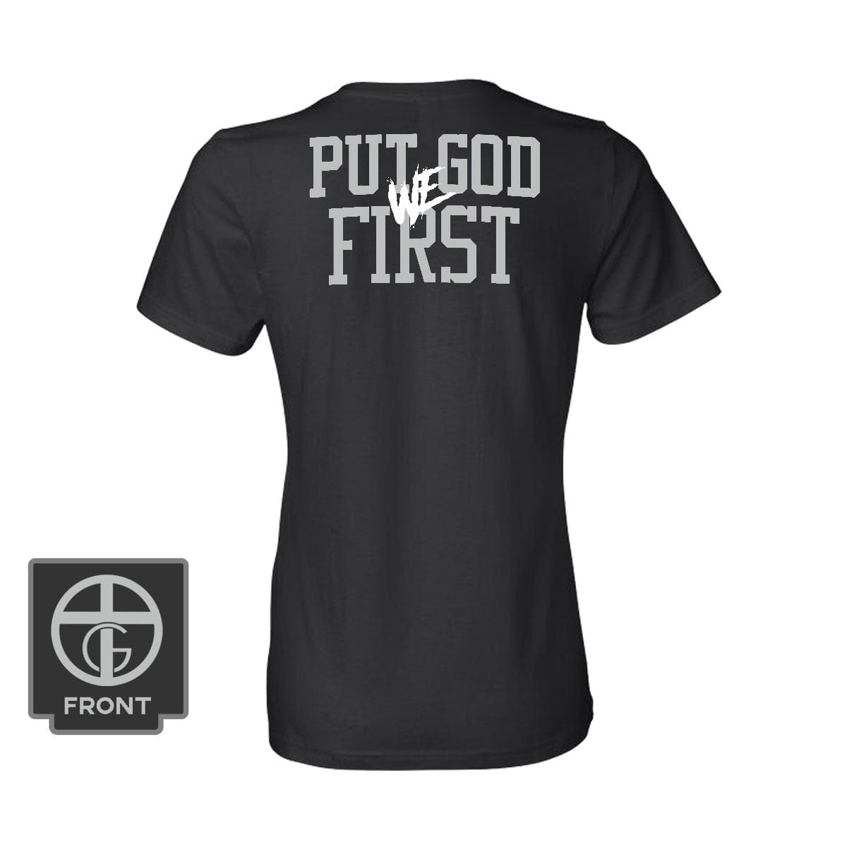 Our True God Apparel Women's Shirt / Black / S We Put God First DBD Edition (Back Print)