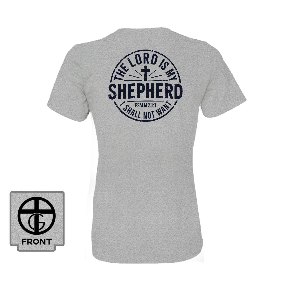 Our True God Apparel Women's Shirt / Grey / S The Lord is my Shepherd (Back Print)