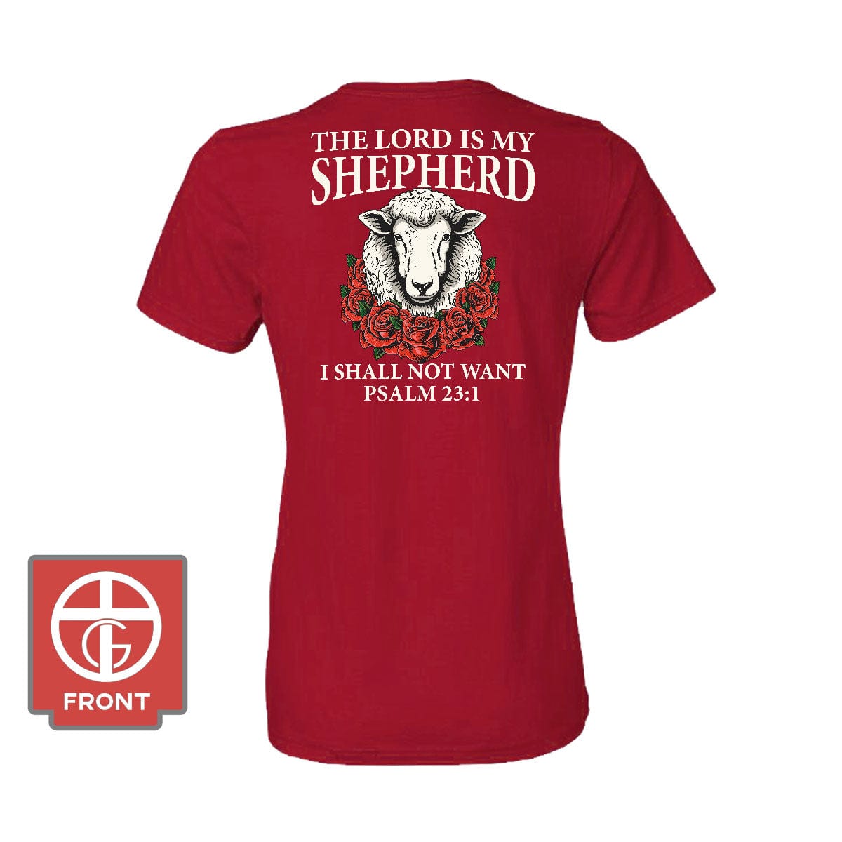 Our True God Apparel Women's Shirt / Red / S Psalm 23:1 The Lord is my Shepherd (Back Print)