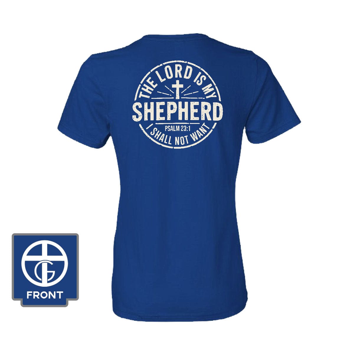 Our True God Apparel Women's Shirt / Royal Blue / S The Lord is my Shepherd (Back Print)