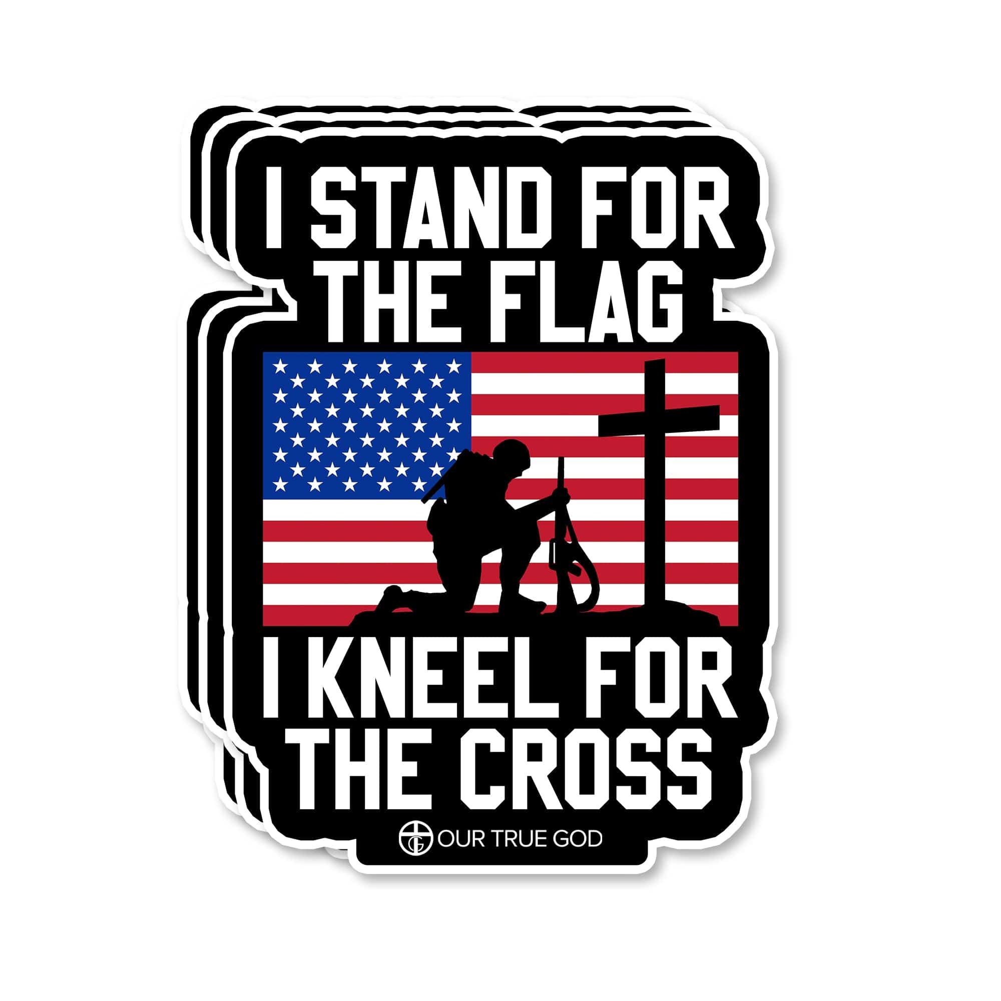 Our True God Decal I Stand for the Flag Decals