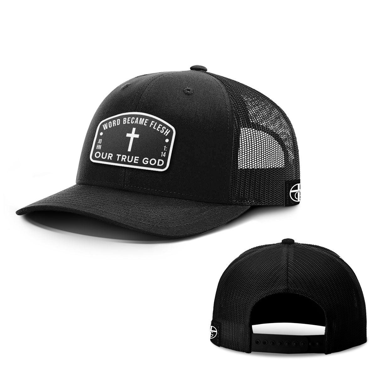 Our True God Hat Snapback / Full Black / One Size Word Became Flesh Patch Hats