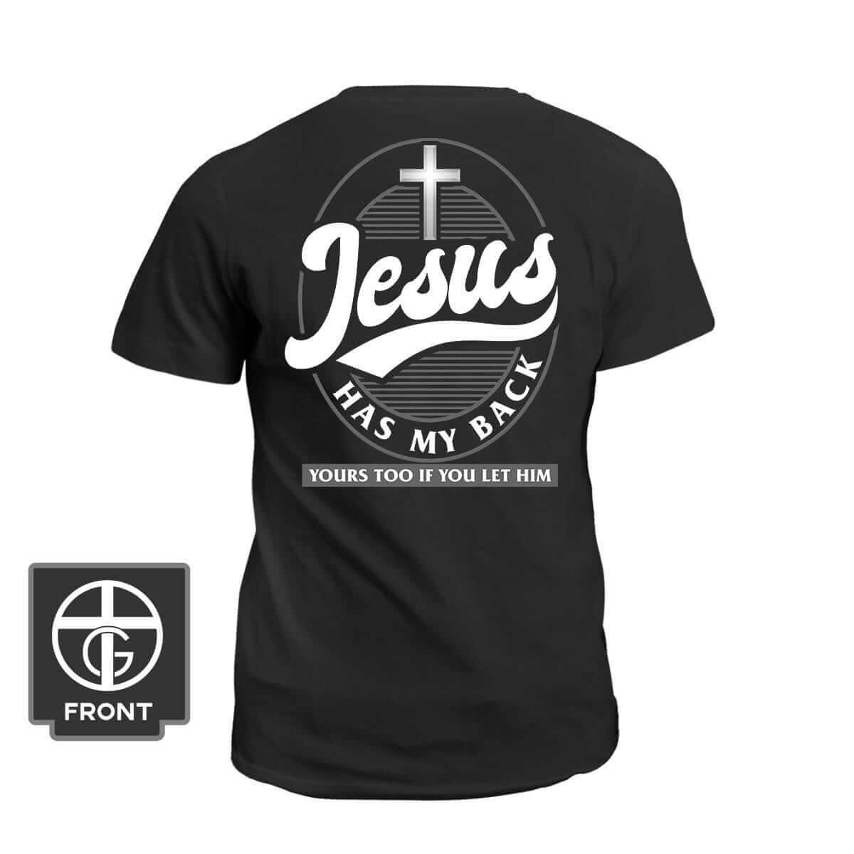 Jesus Has My Back (Back Print) - Our True God