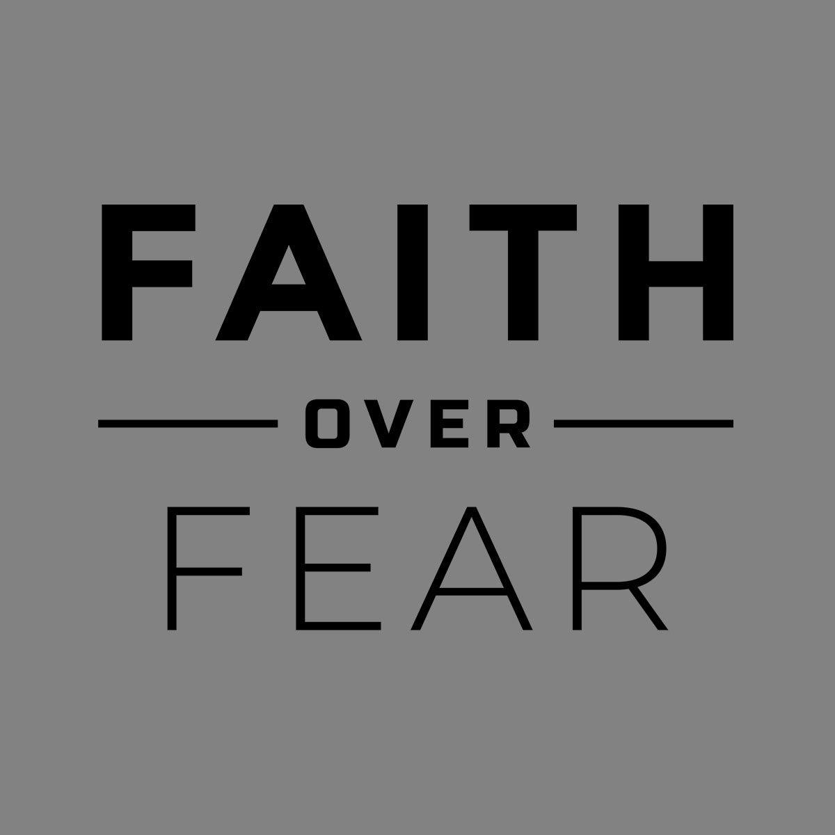 Faith Over Fear Long Sleeve - Our True God