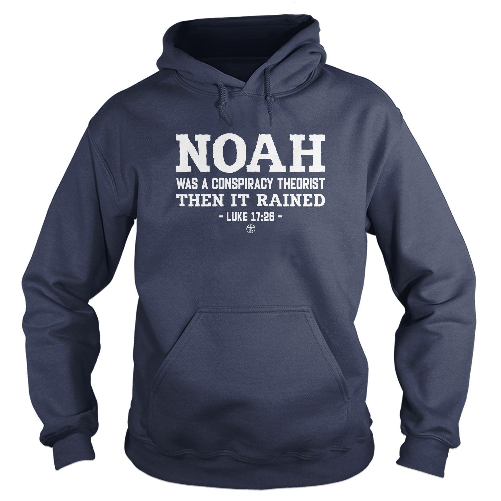 Noah Conspiracy Theorist - Our True God