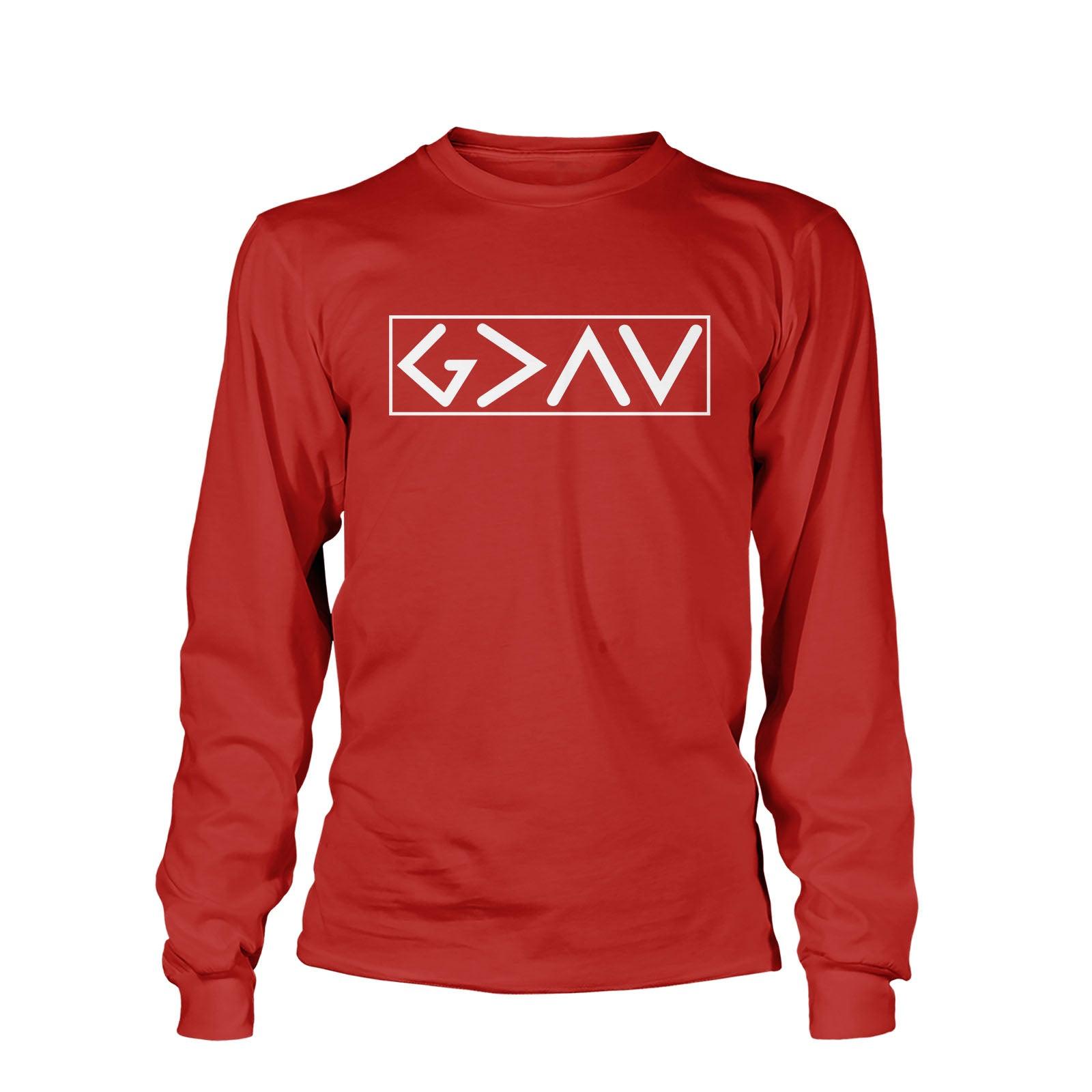 God is Greater than the High and Lows Long Sleeve - Our True God