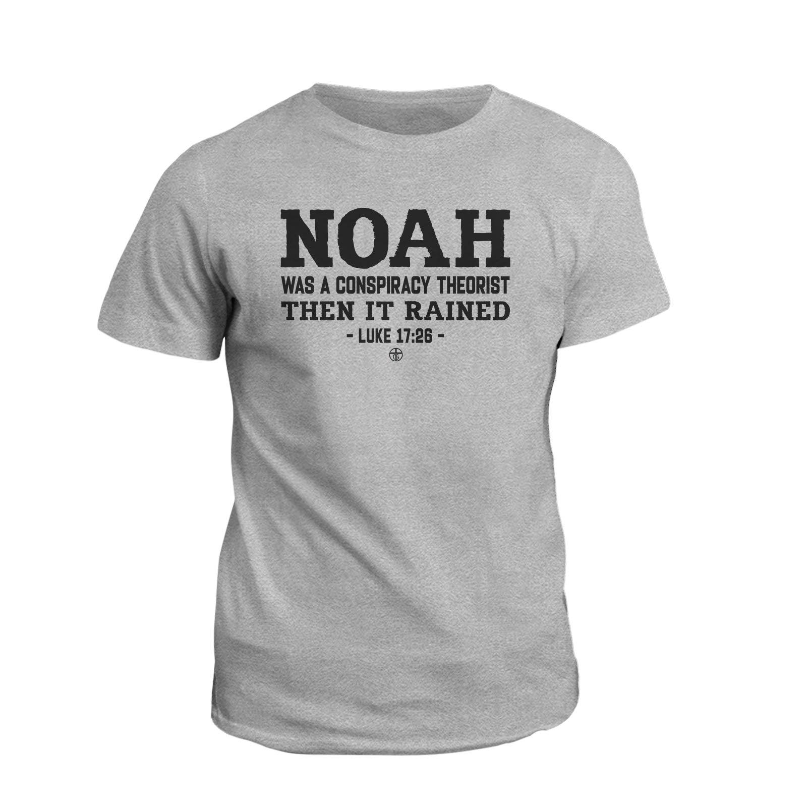 Noah Conspiracy Theorist - Our True God