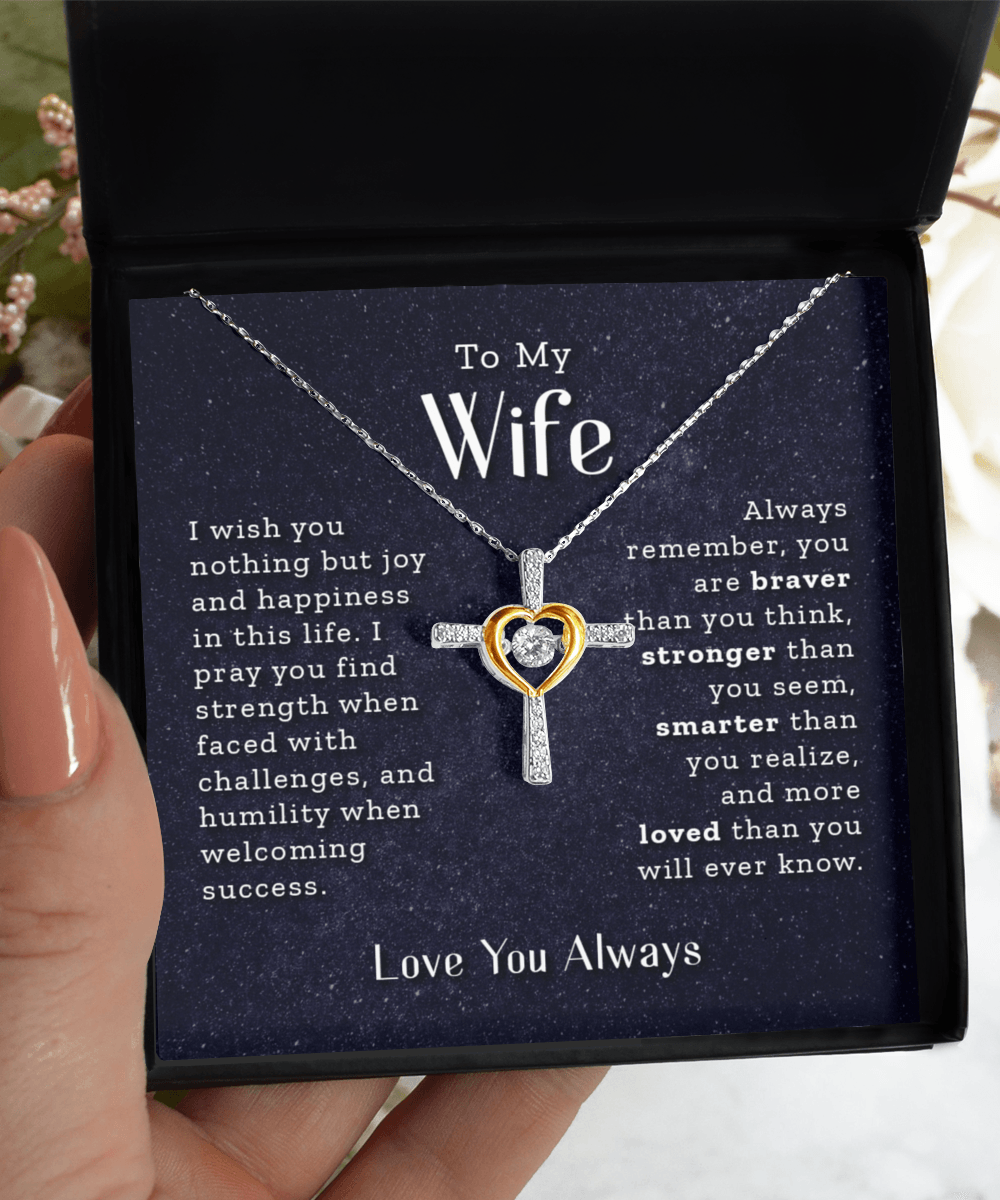 To My Wife - Always Remember - Cross Necklace - Our True God