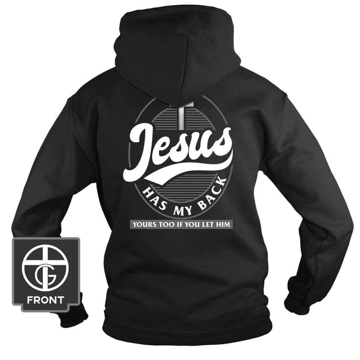 Our True God Apparel Hoodie / Black / S Jesus Has My Back (Back Print)