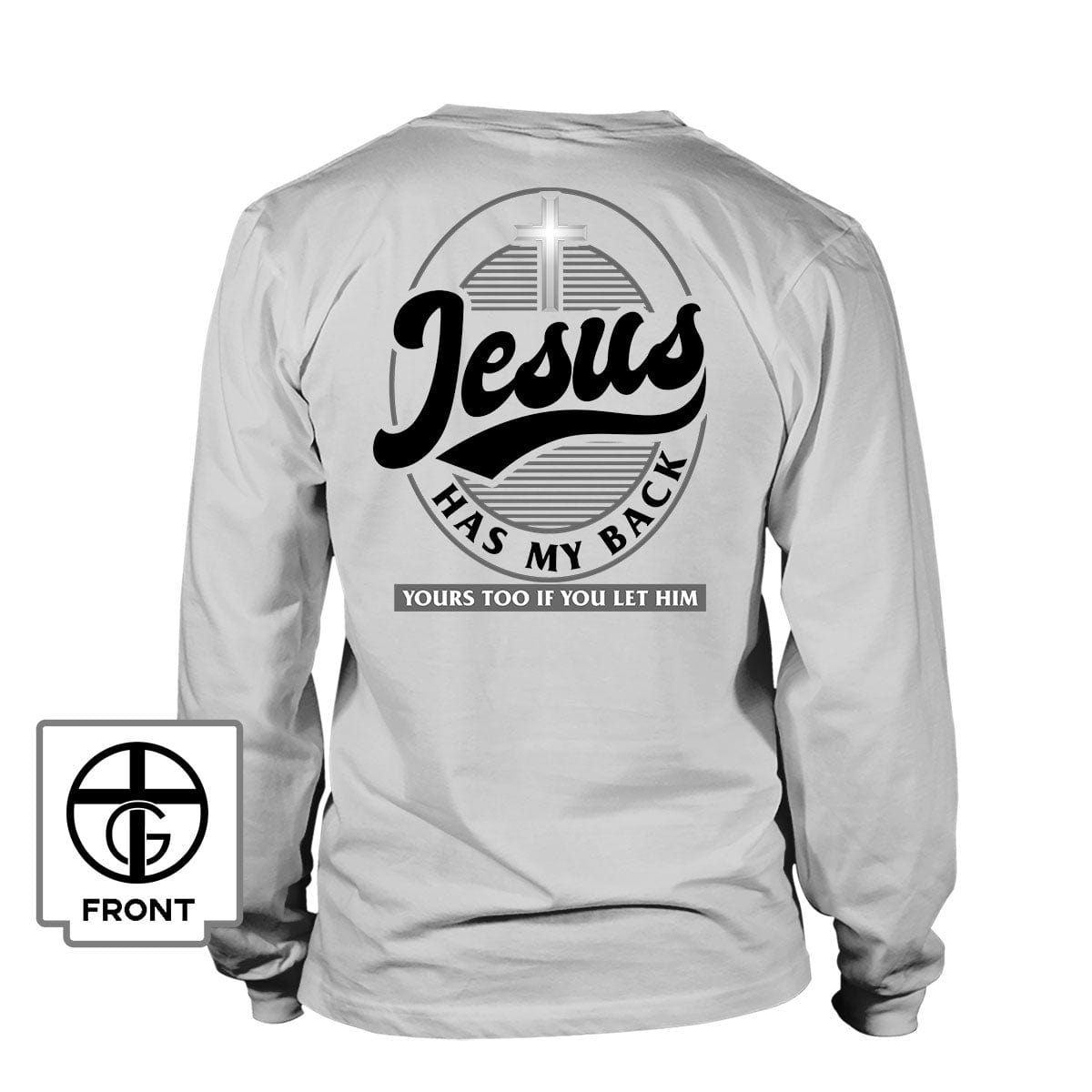 Our True God Apparel Long Sleeves / White / S Jesus Has My Back (Back Print) Long Sleeves