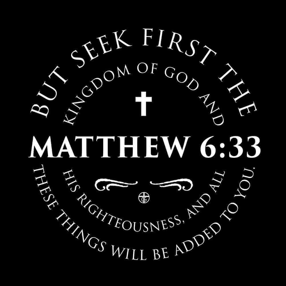 Our True God Apparel Matthew 6:33