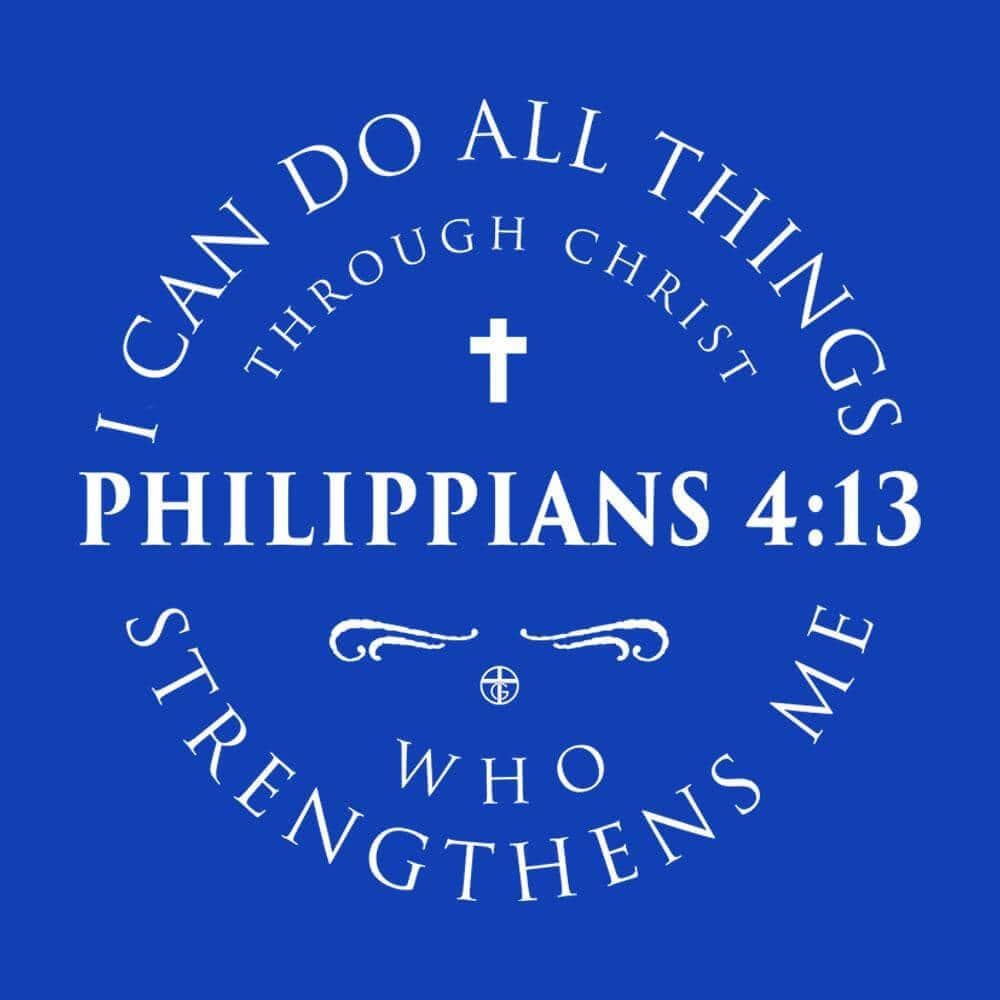 Our True God Apparel Philippians 4:13