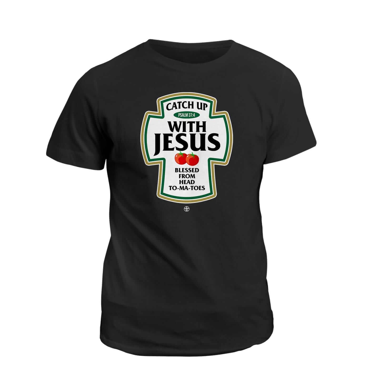 Our True God Apparel T-Shirt / Black / S Catch Up With Jesus