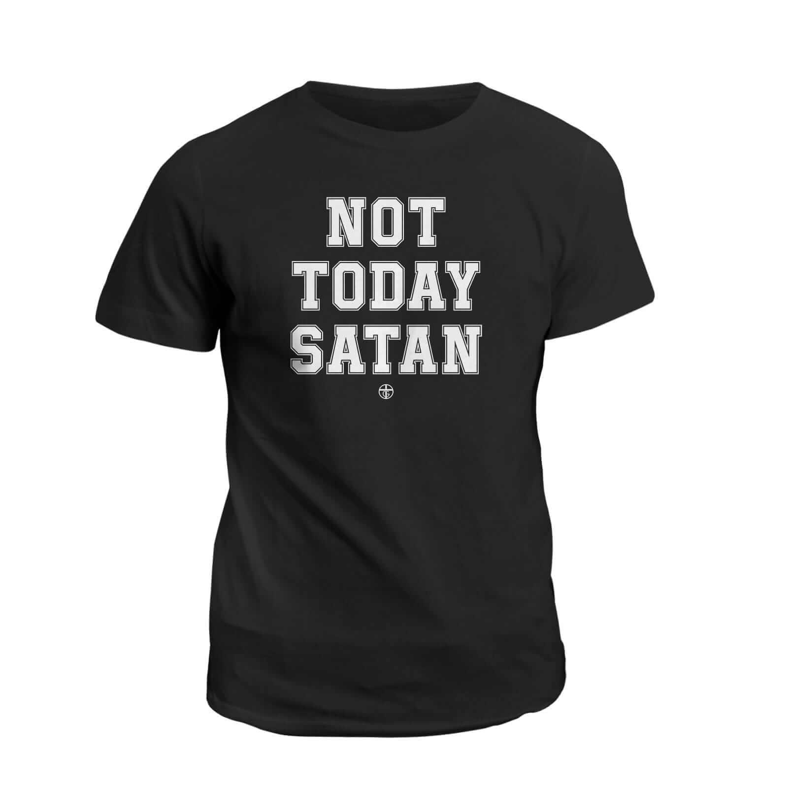 Our True God Apparel T-Shirt / Black / S Not Today Satan