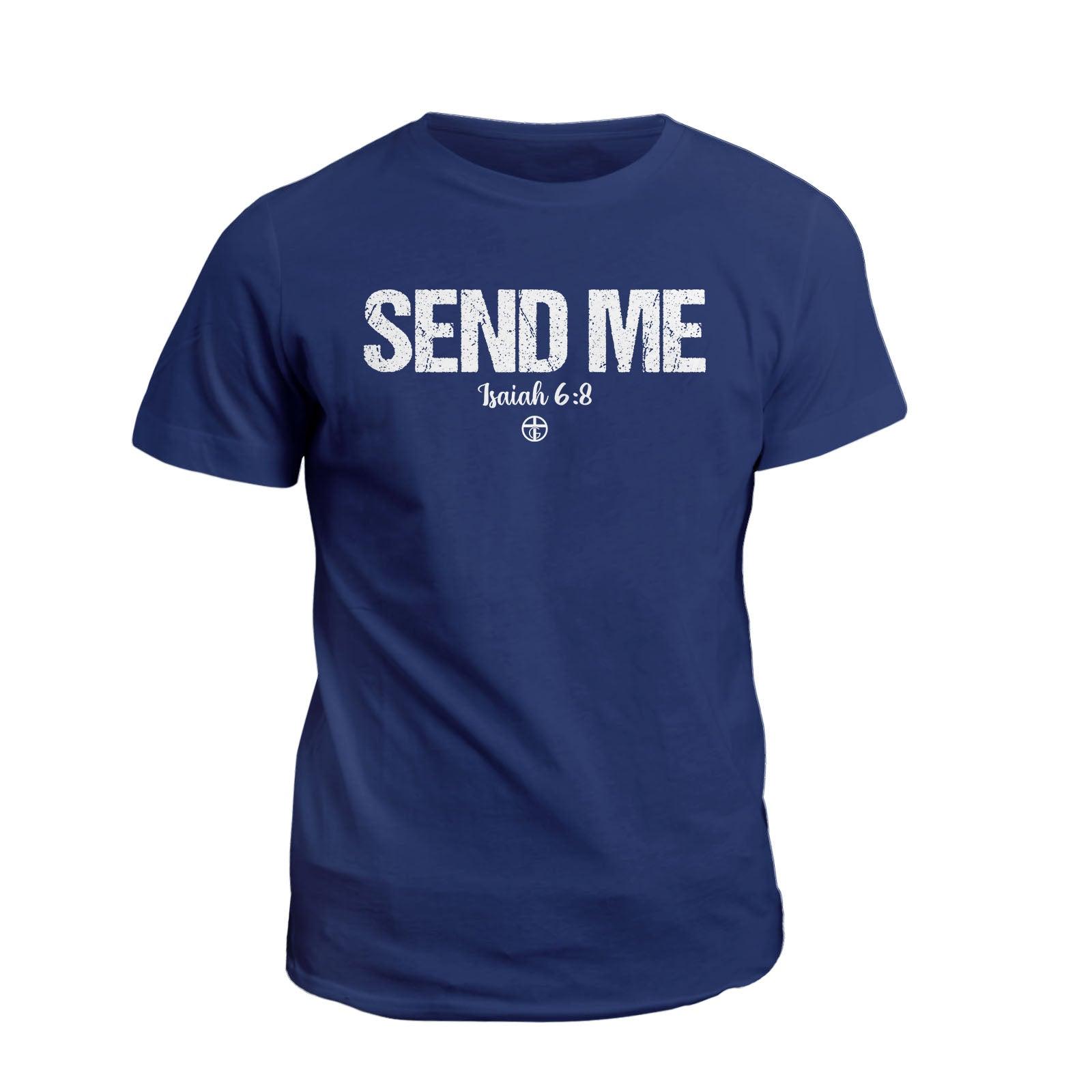 Our True God Apparel T-Shirt / Navy / S Isaiah 6:8 “SEND ME” (Front and Back Print)