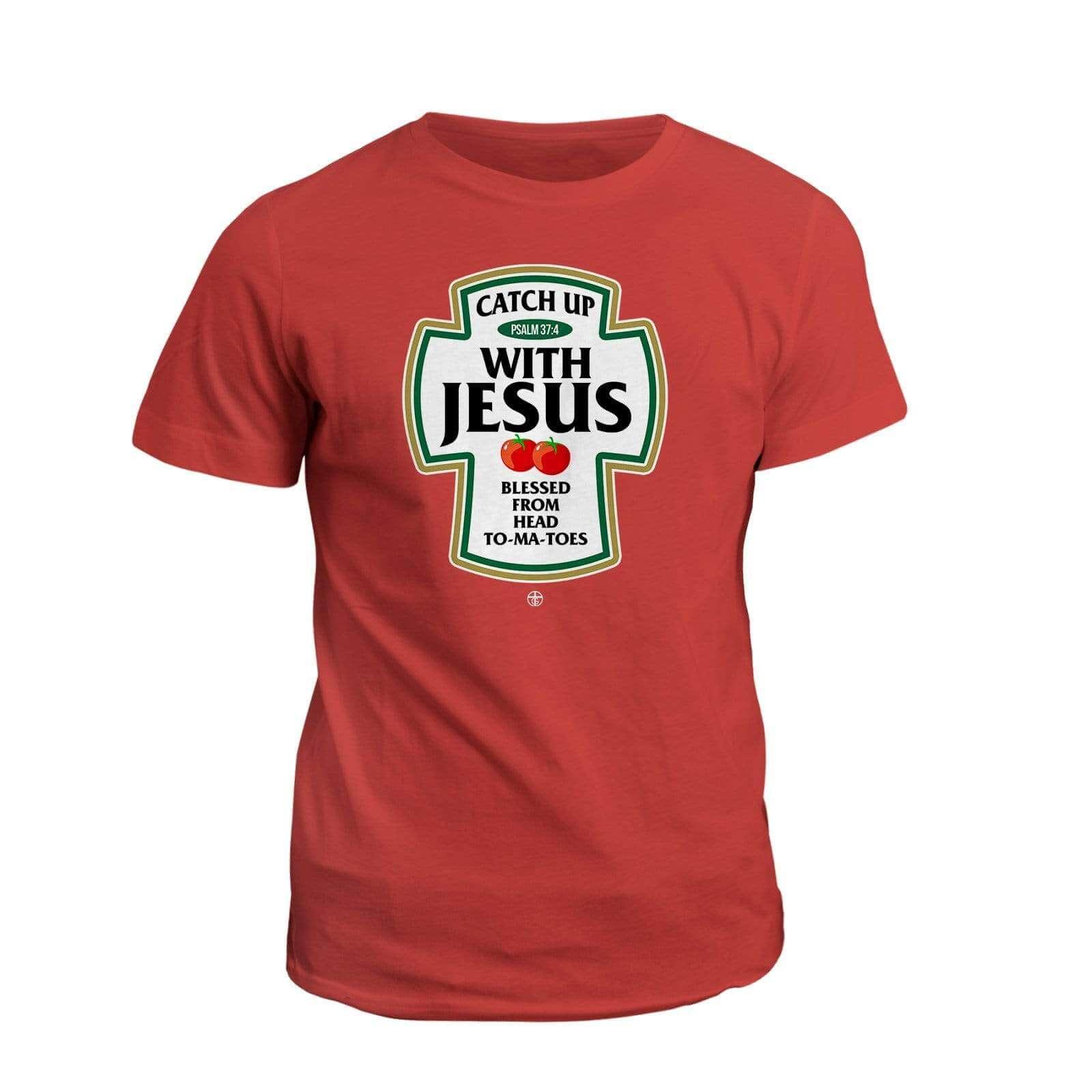 Our True God Apparel T-Shirt / Red / S Catch Up With Jesus