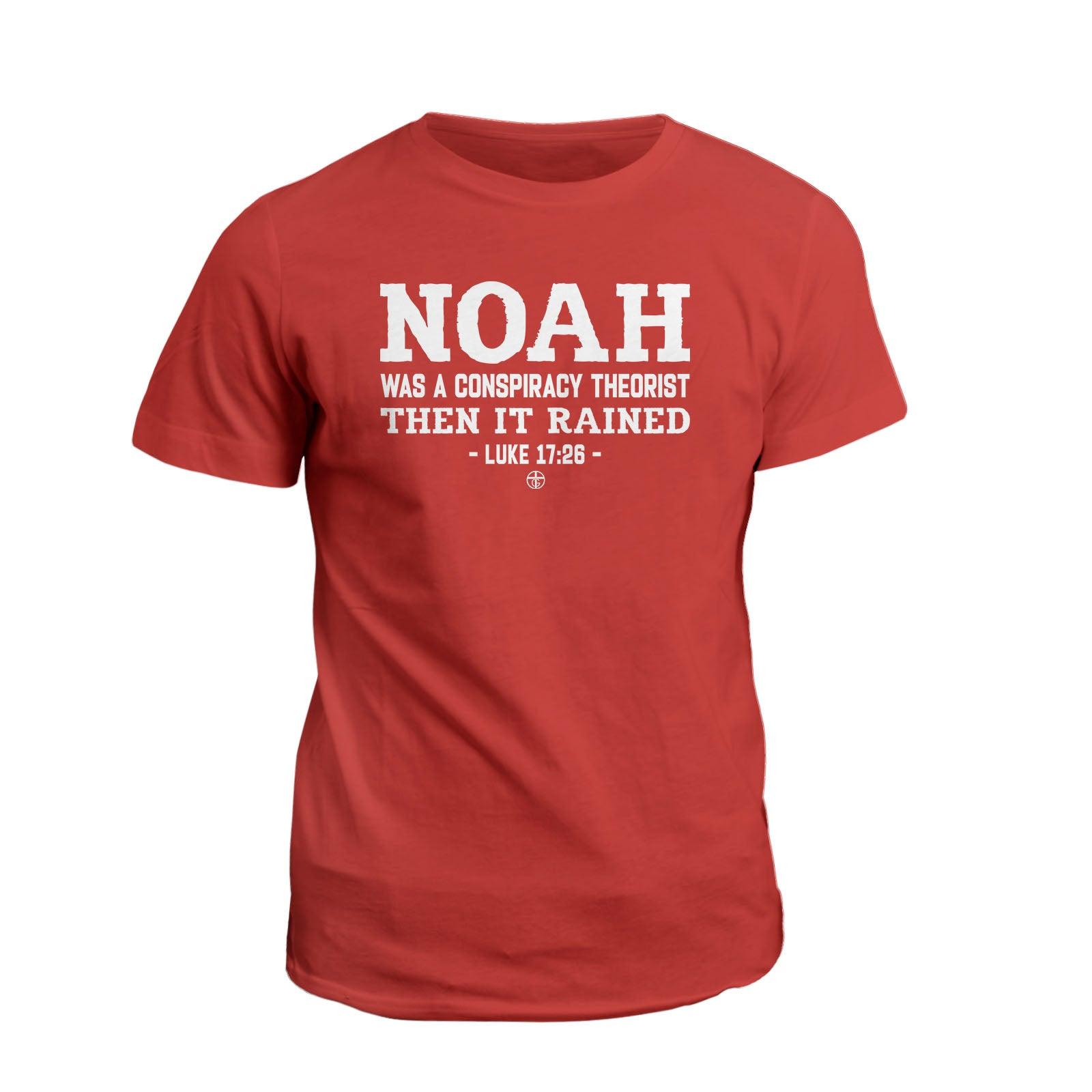 Our True God Apparel T-Shirt / Red / S Noah Conspiracy Theorist