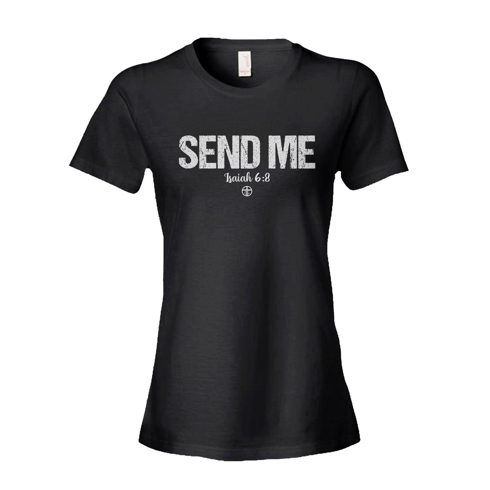 Our True God Apparel Women's Shirt / Black / S Isaiah 6:8 “SEND ME” (Front and Back Print)