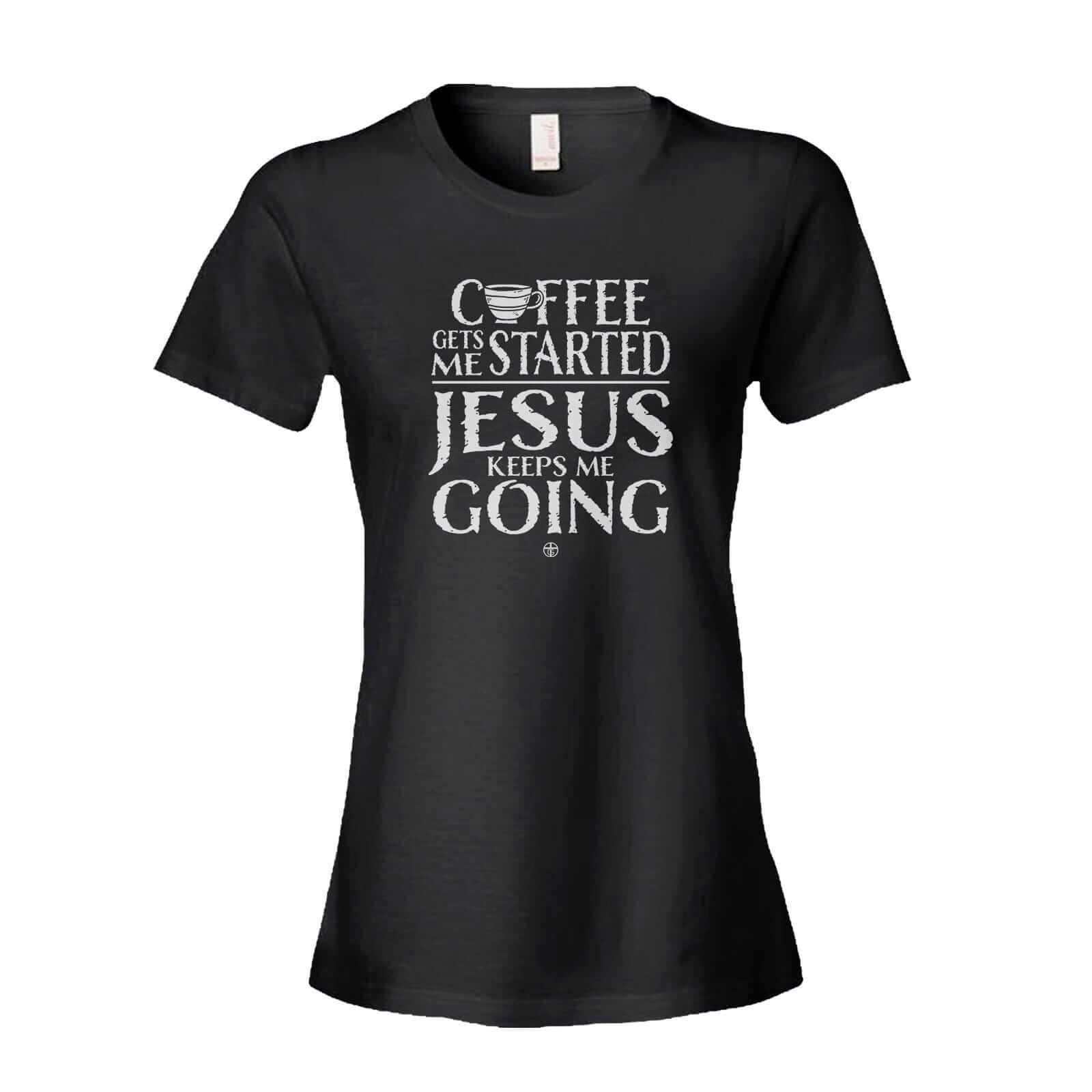 Our True God Apparel Women's Shirt / Black / S Jesus Keeps Me Going