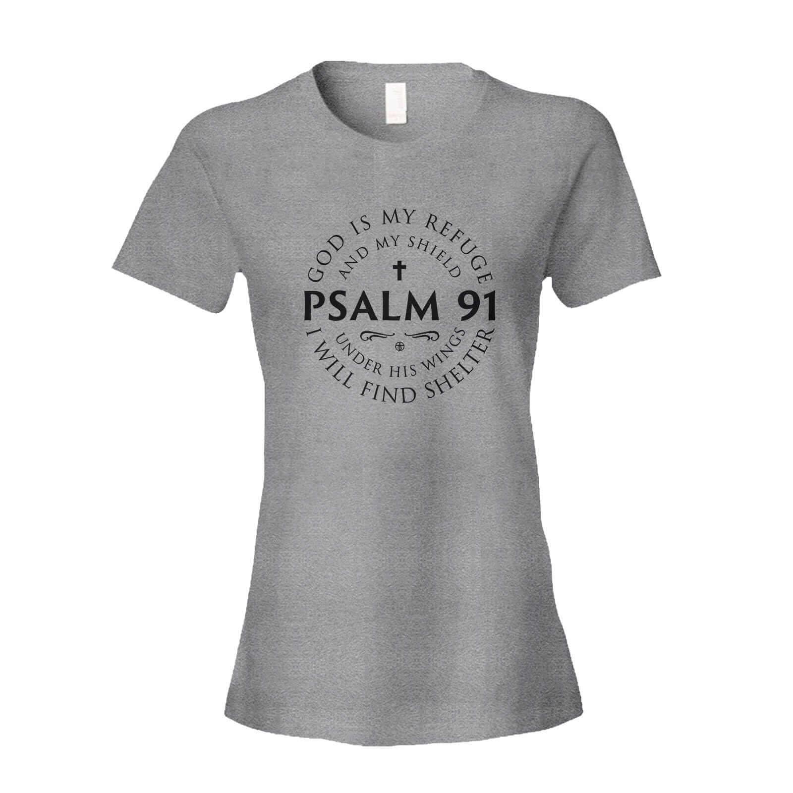 Our True God Apparel Women's Shirt / Grey / S Psalm 91