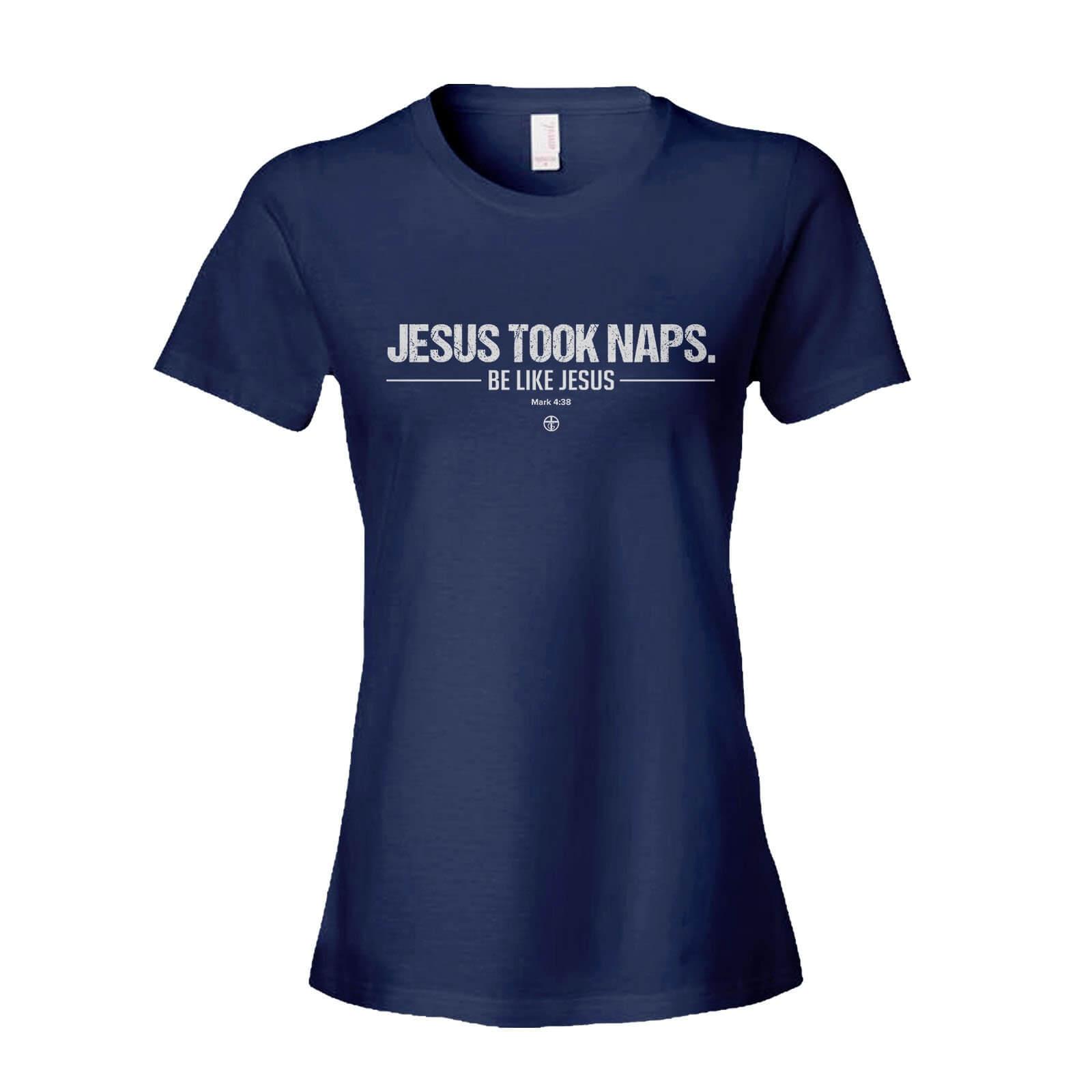 Our True God Apparel Women's Shirt / Navy / S Jesus Took Naps