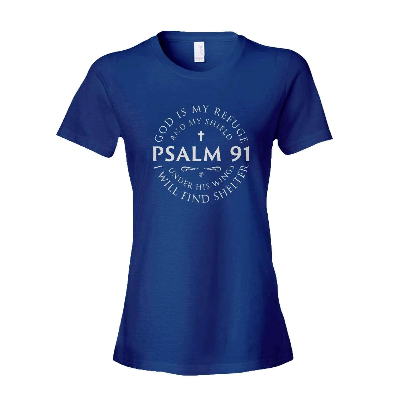 Our True God Apparel Women's Shirt / Royal Blue / S Psalm 91